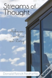 Streams Of Thought: Aphorisms In Prose A