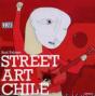 Street Art Chile - Preview