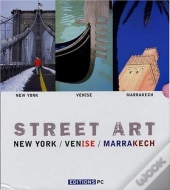 Street Art New-York-Venise-Marrakech