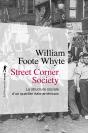 Street Corner Society ; La Structure Sociale D'Un Quartier Italo-Américain - Preview