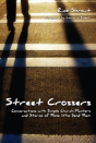 Street Crossers - Preview