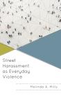 Street Harassment As Everyday Violence - Preview