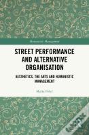 Street Performance And Alternative Organisation