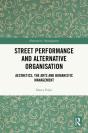 Street Performance And Alternative Organisation - Preview