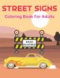 Street Signs Coloring Book For Adults - Preview