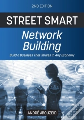 Street Smart Network Building 2nd Edition