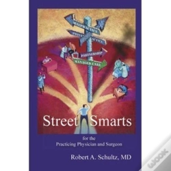 Capa do artigo Street Smarts For The Practicing Physician And Surgeon