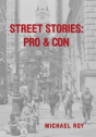 Street Stories: Pro & Con - Preview