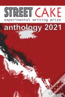 Streetcake Prize Anthology 2021