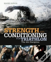 Strength And Conditioning For Triathlon