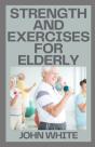 Strength And Exercises For Elderly - Preview