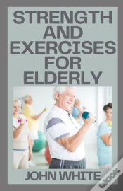 Capa do artigo Strength And Exercises For Elderly