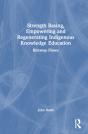 Strength Basing, Empowering And Regenerating Indigenous Knowledge Education - Preview