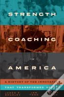 Strength Coaching In America