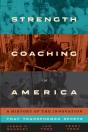 Strength Coaching In America - Preview