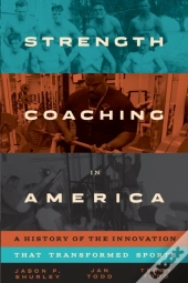 Strength Coaching In America