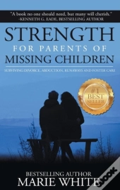 Strength For Parents Of Missing Children