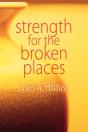 Strength For The Broken Places - Preview