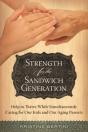 Strength For The Sandwich Generation - Preview