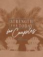Strength For Today For Couples - Preview