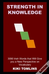 Strength In Knowledge