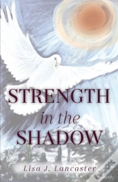 Strength In The Shadow