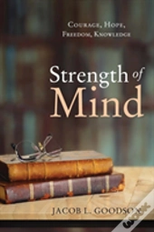 Strength Of Mind