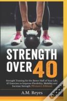 Strength Over 40
