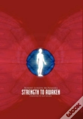 Strength To Awaken, Make Strength Training Your Spiritual Practice And Find New Power And Purpose In Your Life