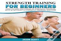 Strength Training For Beginners