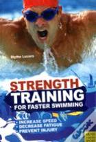 Strength Training For Faster Swimming