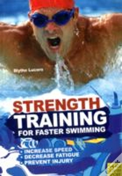 Capa do artigo Strength Training For Faster Swimming