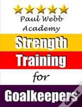 Strength Training For Goalkeepers