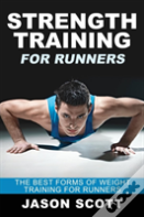 Strength Training For Runners