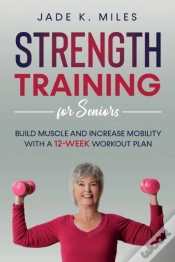 Capa do artigo Strength Training For Seniors