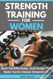 Capa do artigo Strength Training For Women: Burn Fat Ef