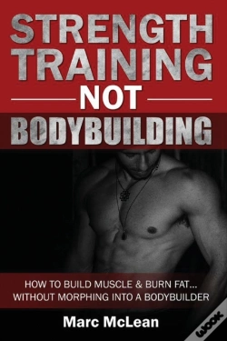Capa do artigo Strength Training Not Bodybuilding