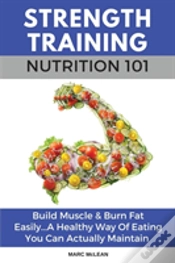 Capa do artigo Strength Training Nutrition 101