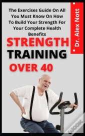 Strength Training Over 40