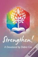 Strengthen!