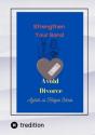 Strengthen Your Bond Avoid Divorce - Preview