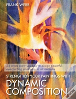 Capa do artigo Strengthen Your Paintings With Dynamic Composition