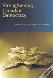 Strengthening Canadian Democracy