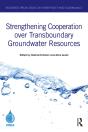 Strengthening Cooperation Over Transboundary Groundwater Resources - Preview