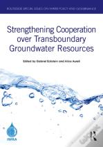 Strengthening Cooperation Over Transboundary Groundwater Resources