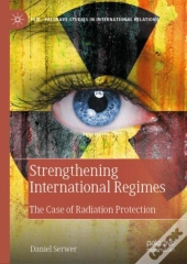 Strengthening International Regimes