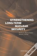 Strengthening Long-Term Nuclear Security