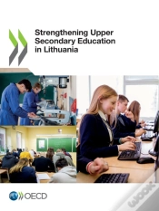 Capa do artigo Strengthening Upper Secondary Education In Lithuania