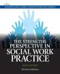 Strengths Perspective In Social Work Practice, The - Preview