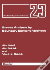 Stress Analysis By Boundary Element Methods